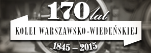 170 lat kolei warszawsko-wiedeńskiej